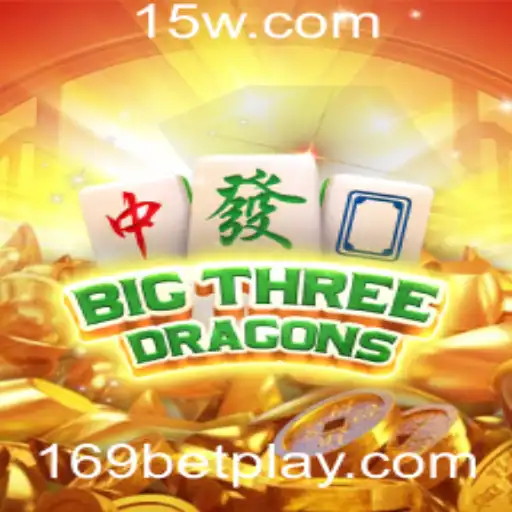 Descubra a emoção de BigThreeDragons com 169bet