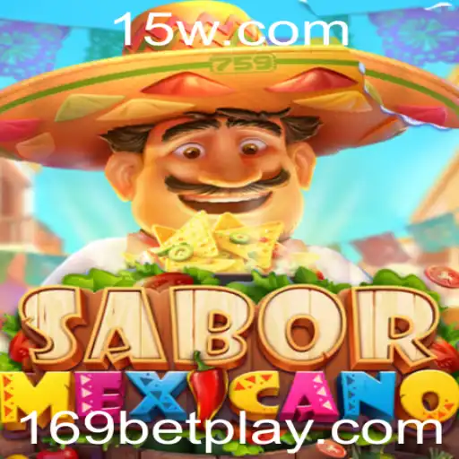 Descubra o Jogo SaborMexicano e a Emoção de Apostar com 169bet